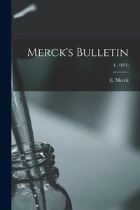 Produktbild: Merck's Bulletin; 4, (1891)