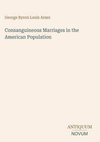 Produktbild: Consanguineous Marriages in the American Population