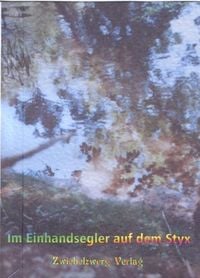 Produktbild: Im Einhandsegler auf dem Styx