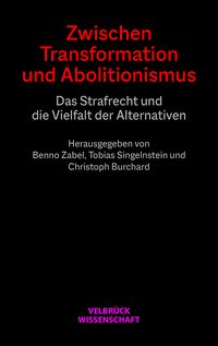 Produktbild: Zwischen Transformation und Abolitionismus