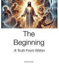 Produktbild: The Beginning A Truth From Within