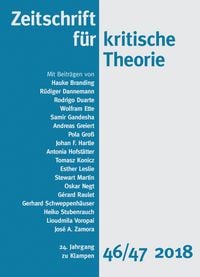 Produktbild: Zeitschrift f&uuml;r kritische Theorie / Zeitschrift f&uuml;r kritische Theorie, Heft 46/47 (2018)