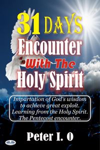 Produktbild: 31 Days Encounter With The Holy Spirit