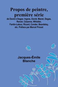 Produktbild: Propos de peintre, premi&egrave;re s&eacute;rie