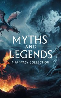 Produktbild: Myths and Legends (Fantasy fiction, #4)