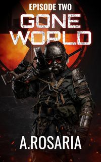 Produktbild: Gone World: Episode Two (The third party)