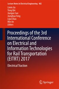 Produktbild: Proceedings of the 3rd International Conference on Electrical and Information Technologies for Rail Transportation (EITRT) 2017