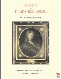 Produktbild: Diary Of Thomas Bellinghaman Officer Under William Iii