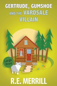 Produktbild: Gertrude, Gumshoe and the Vardsale Villain