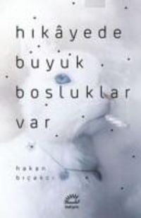 Produktbild: Hikayede B&uuml;y&uuml;k Bosluklar Var