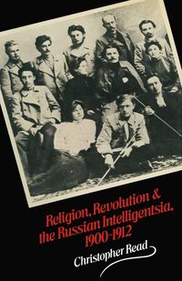 Produktbild: Religion, Revolution and the Russian Intelligentsia 1900-1912