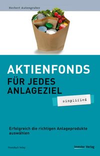 Produktbild: Aktienfonds f&uuml;r jedes Anlageziel - simplified