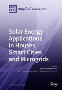 Produktbild: Solar Energy Applications in Houses, Smart Cities and Microgrids