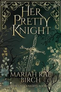 Produktbild: Her Pretty Knight (Sapphic Lady Knights, #1)