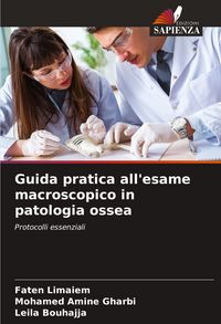 Produktbild: Guida pratica all'esame macroscopico in patologia ossea