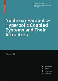 Produktbild: Nonlinear Parabolic-Hyperbolic Coupled Systems and Their Attractors