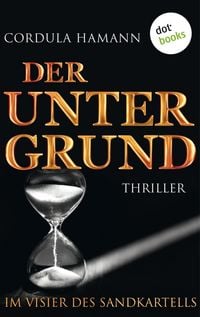 Produktbild: Der Untergrund. Im Visier des Sandkartells