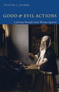 Produktbild: Good and Evil Actions A Journey through Saint Thomas Aquinas