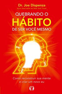 Produktbild: Quebrando o h&aacute;bito de ser voc&ecirc; mesmo