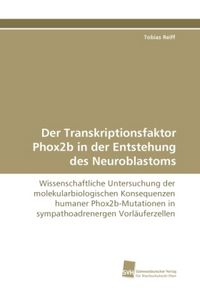 Produktbild: Reiff, T: Transkriptionsfaktor Phox2b in der Entstehung des