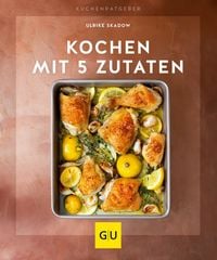 Produktbild Kochen mit 5 Zutaten