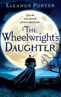 Produktbild: The Wheelwright's Daughter
