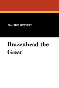 Produktbild: Brazenhead the Great