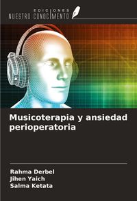 Produktbild: Musicoterapia y ansiedad perioperatoria
