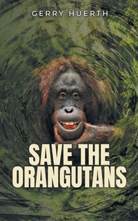 Produktbild: Save the Orangutans