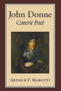 Produktbild: John Donne, Coterie Poet
