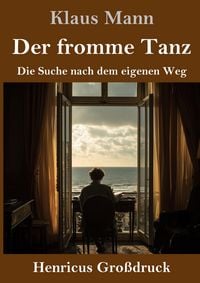 Produktbild: Der fromme Tanz (Gro&szlig;druck)