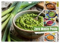 Produktbild: Zero Waste Pesto - 12 Monate, 12 Reste, unendlich Geschmack (Wandkalender 2027 DIN A4 quer), CALVENDO Monatskalender