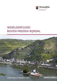 Produktbild: Werelderfgoed Boven Midden-Rijndal