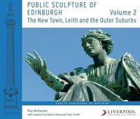 Produktbild: Mckenzie, R: Public Sculpture of Edinburgh (Volume 2)