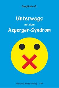 Bild vom Artikel Unterwegs mit dem Asperger-Syndrom vom Autor Sieglinde G.