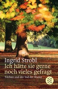 Produktbild: Ich h&auml;tte sie gerne noch vieles gefragt