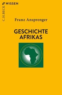 Bild vom Artikel Geschichte Afrikas vom Autor Franz Ansprenger