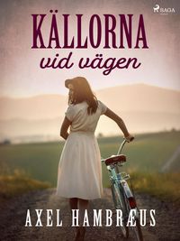 Produktbild: K&auml;llorna vid v&auml;gen