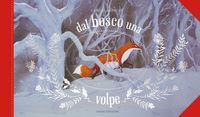 Produktbild: Garoche, C: Dal bosco una volpe