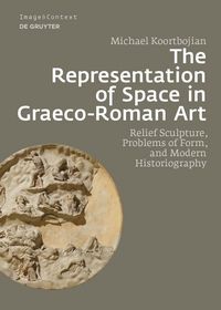 Produktbild: The Representation of Space in Graeco-Roman Art