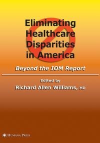 Produktbild: Eliminating Healthcare Disparities in America