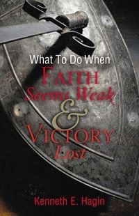 Produktbild: What to Do When Faith Seems Weak & Victory Lost