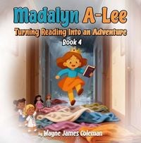 Produktbild: Madalyn A-Lee Turning Reading Into an Adventure