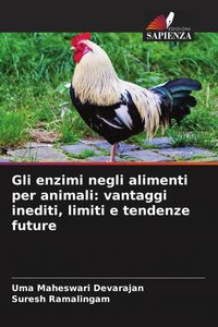 Produktbild: Gli enzimi negli alimenti per animali: vantaggi inediti, limiti e tendenze future