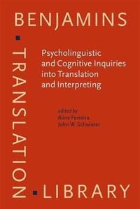 Produktbild: Psycholinguistic and Cognitive Inquiries into Translation and Interpreting