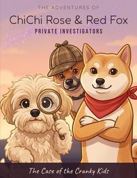 Produktbild: The Adventures of ChiChi Rose & Red Fox - Private Investigators
