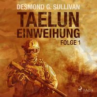Produktbild: Taelun, Folge 1: Einweihung (Ungek&uuml;rzt)