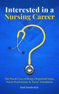 Produktbild: Interested In a Nursing Career?