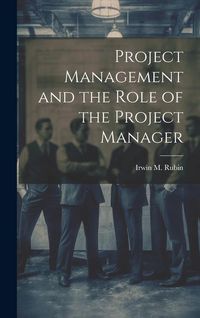 Produktbild: Project Management and the Role of the Project Manager