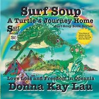 Produktbild: Surf Soup A Turtle's Journey Home